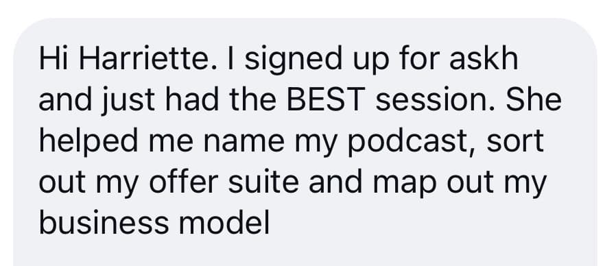 Base-plan client testimonial — the best session, named my podcast and mapped my business model